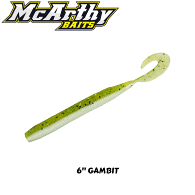 6" Gambit - Mcarthy Fishing 6" Gambit - Mcarthy Fishing